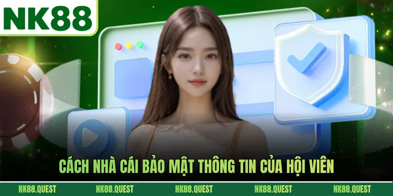 Cách nhà cái bảo mật thông tin của hội viên