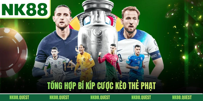 Tổng hợp bí kíp cược kèo thẻ phạt